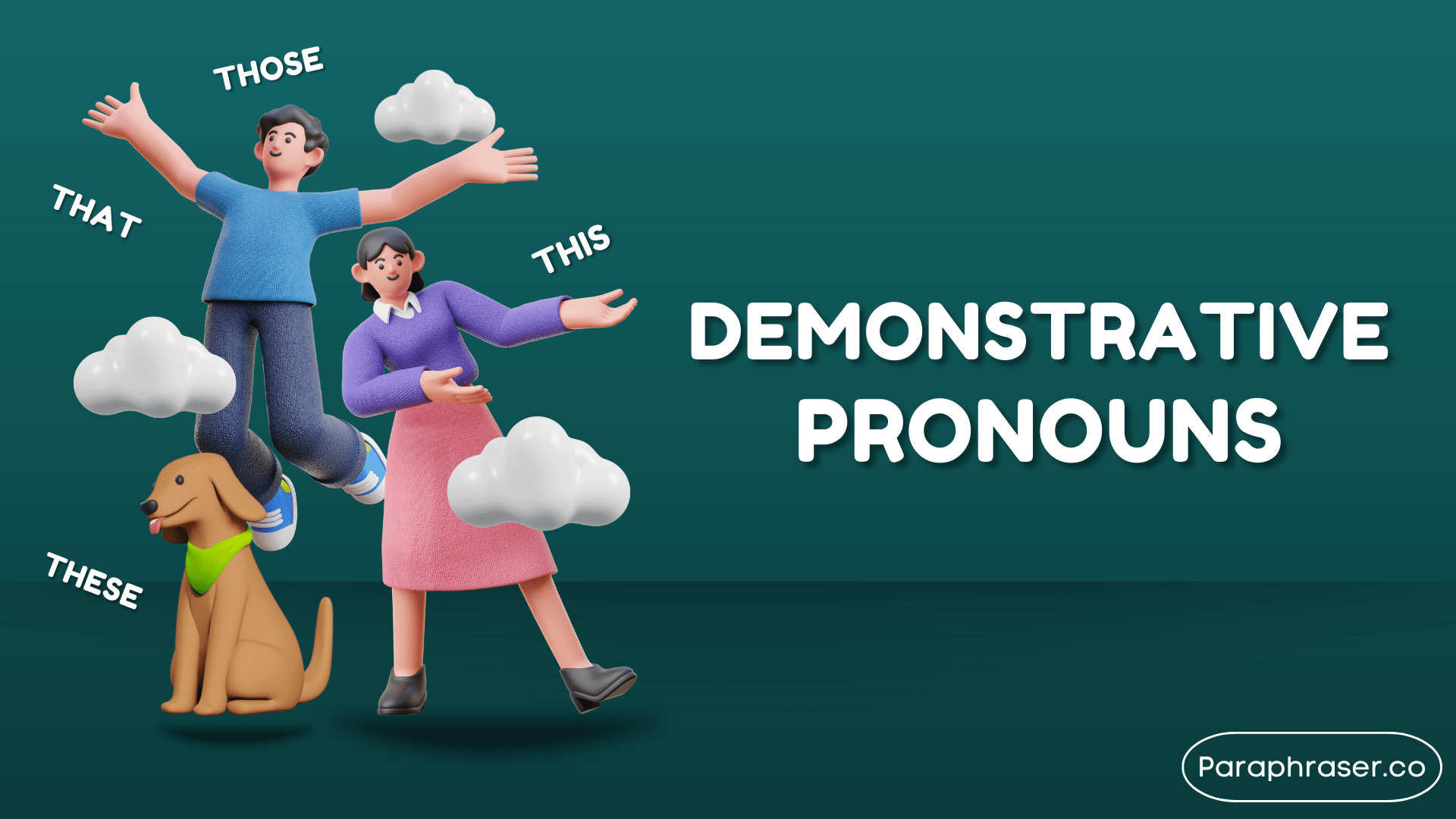 Demonstrative Pronoun