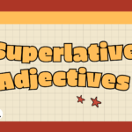 Superlative Adjectives