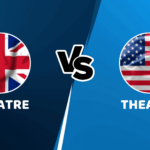 Theatre vs theater