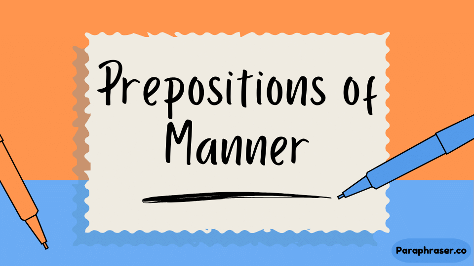 Prepositions of manner